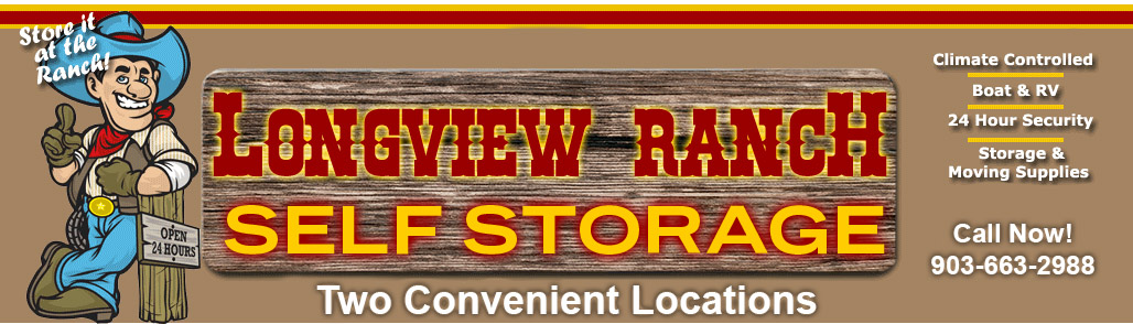 Welcome to Longview Ranch Storage